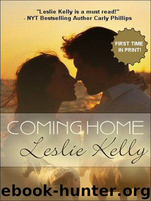 Coming Home by Kelly Leslie