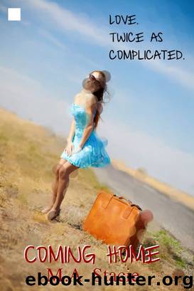 Coming Home by M.A. Stacie