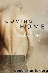 Coming Home by M.J. O Shea