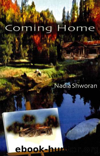 Coming Home by Nadia Shworan