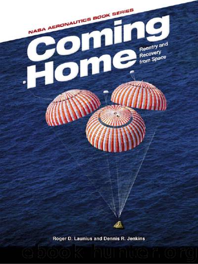 Coming Home by Roger D. Launius & Dennis R. Jenkins