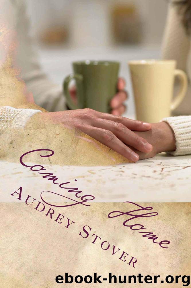 Coming Home by Stover Audrey