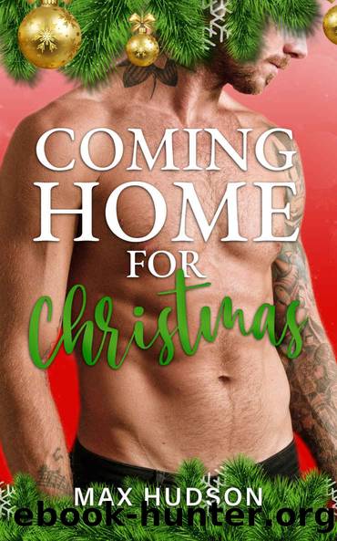 Coming Home for Christmas by Max Hudson