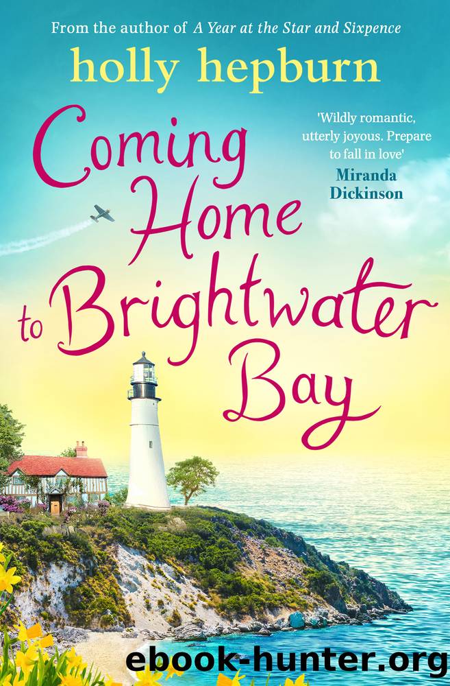 Coming Home to Brightwater Bay by Holly Hepburn