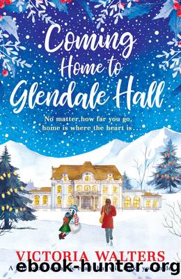 Coming Home to Glendale Hall by Coming Home to Glendale Hall (retail) (epub)