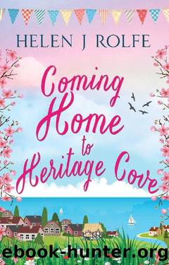 Coming Home to Heritage Cove: A delightfully romantic summer read (Heritage Cove, Book 1) by Helen J Rolfe