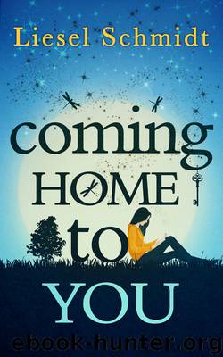 Coming Home to You by Liesel Schmidt