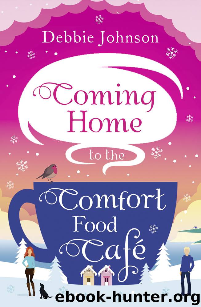 Coming Home to the Comfort Food Café by Debbie Johnson