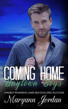 Coming Home: Baytown Boys Series by Maryann Jordan