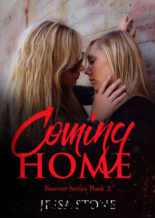 Coming Home: Forever Series Book 2 by Jessa Stone