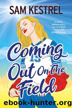 Coming Out on the Field: A Lesbian Romance by Sam Kestrel