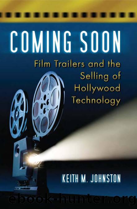 Coming Soon by Film Trailers & the Selling of Hollywood Technology