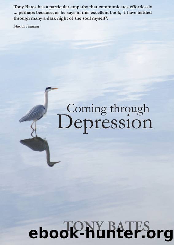 Coming Through Depression by Tony Bates