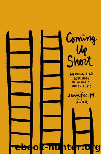 Coming Up Short: Working-Class Adulthood in an Age of Uncertainty by Silva Jennifer M