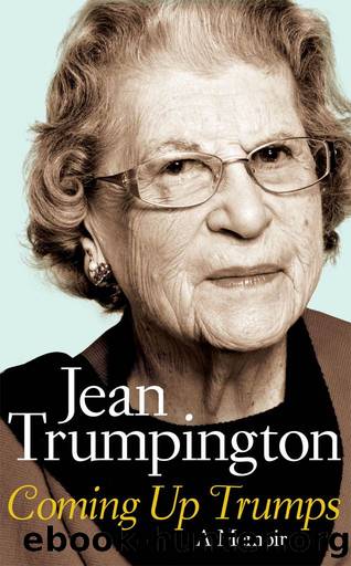 Coming Up Trumps: A Memoir by Jean Trumpington