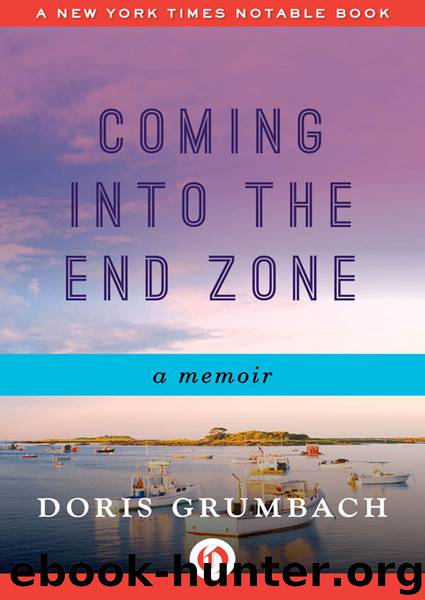 Coming into the End Zone by Doris Grumbach