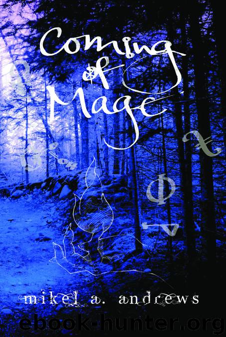 Coming of Mage by Mikel Andrews