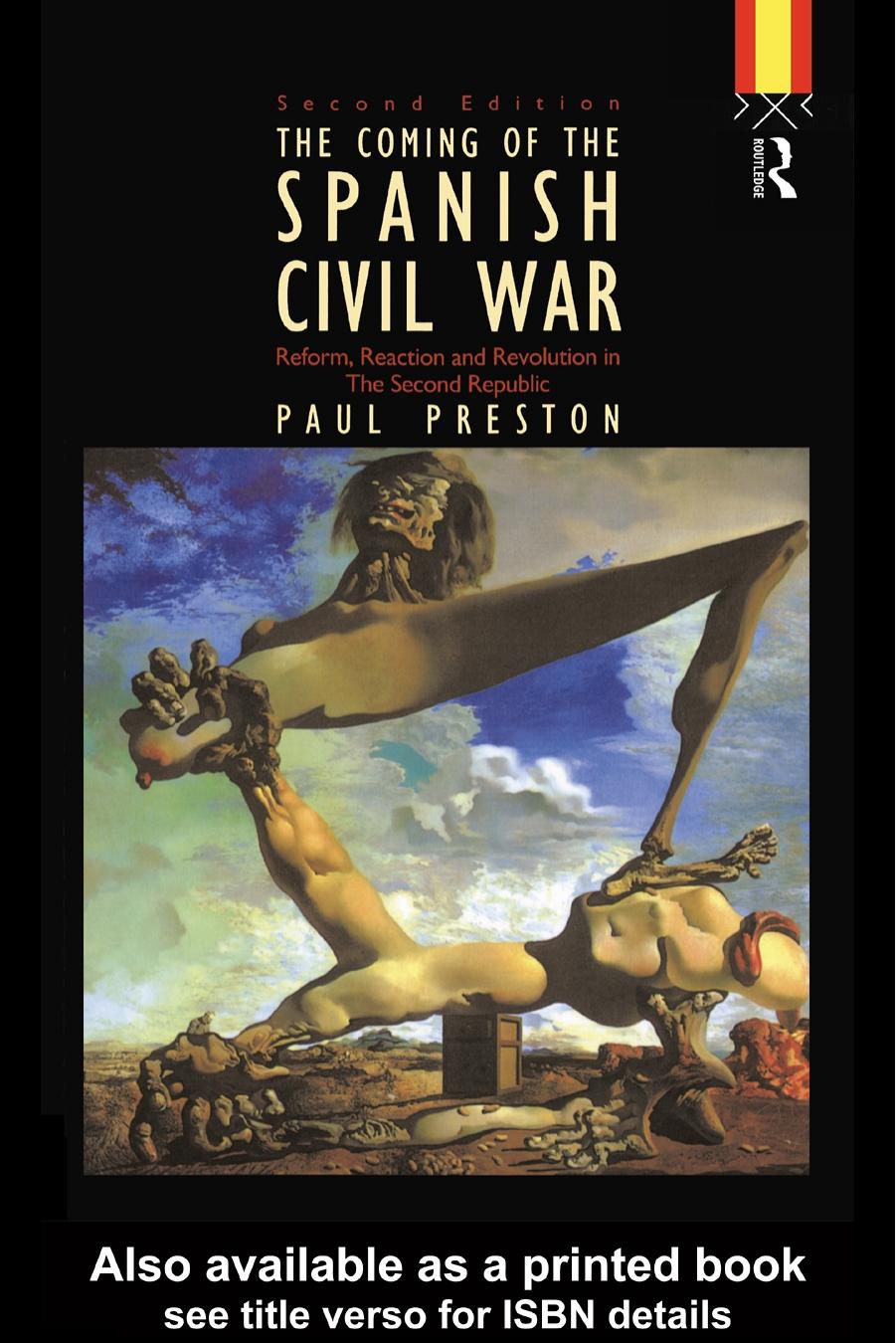 Coming of the Spanish Civil War by Paul Preston