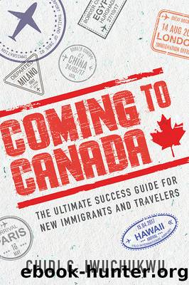Coming to Canada by Chidi C. Iwuchukwu