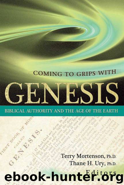 Coming to Grips with Genesis by Terry Mortenson