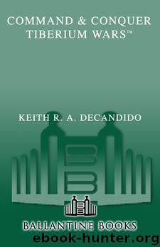 Command & Conquer by Keith R. A. Decandido