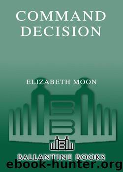 Command Decision by Elizabeth Moon