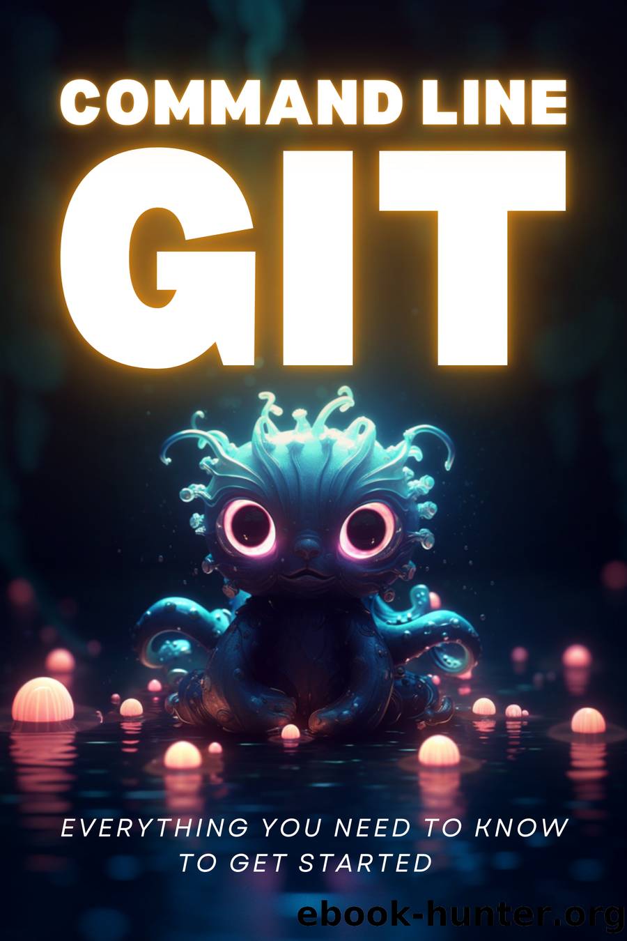 Command Line Git - Everything you need to know to get started by Maksim Ivanov