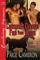 Commando Cowboys Find Their Desire by Paige Cameron