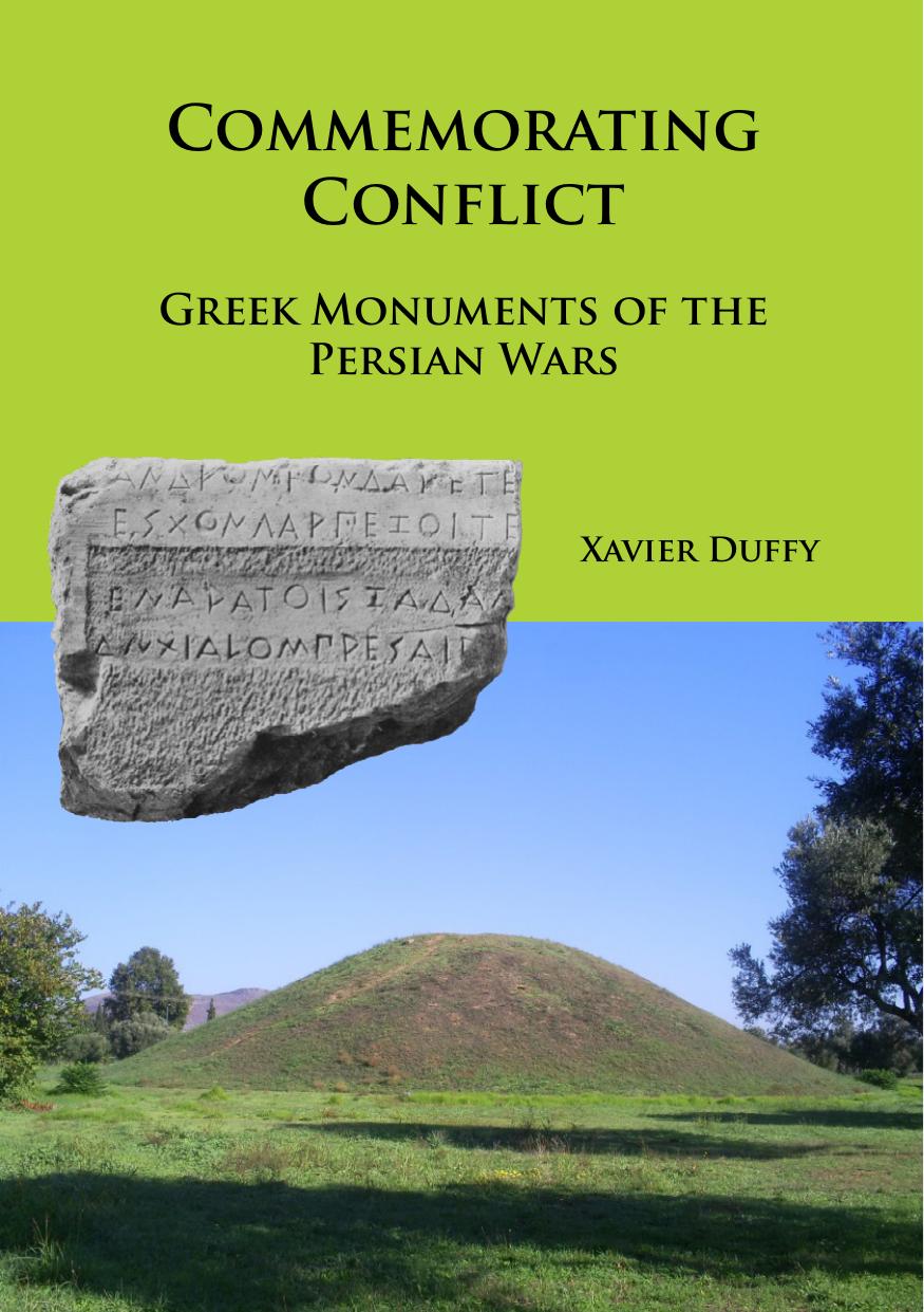 Commemorating Conflict: Greek Monuments of the Persian Wars by Xavier Duffy