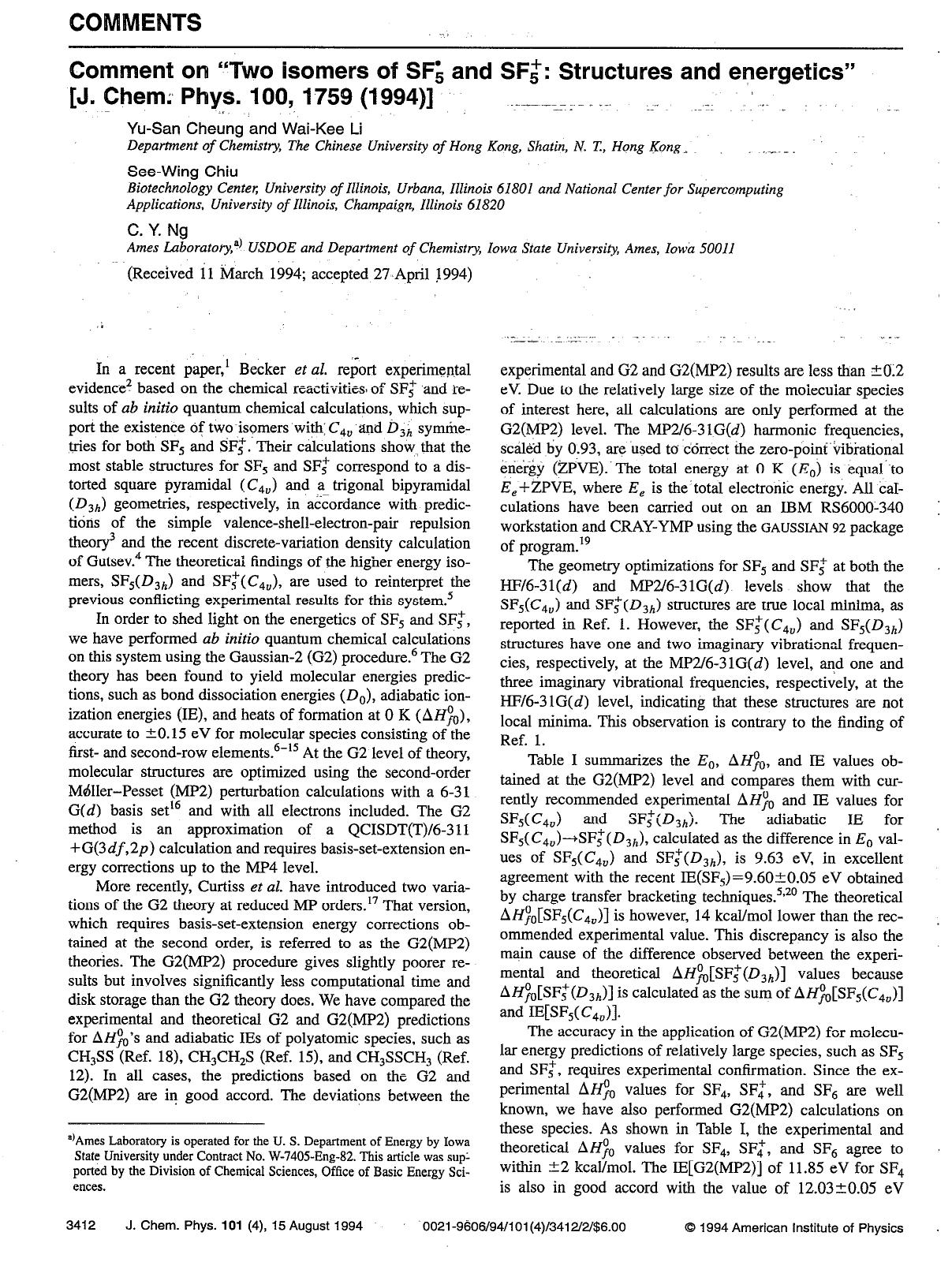 Comment on "Two isomers of SF&bull;5 and SF+5: Structures and energetics" [J. Chem. Phys. 100, 1759 (1994)] by Yu-San Cheung; Wai-Kee Li; See-Wing Chiu; C. Y. Ng