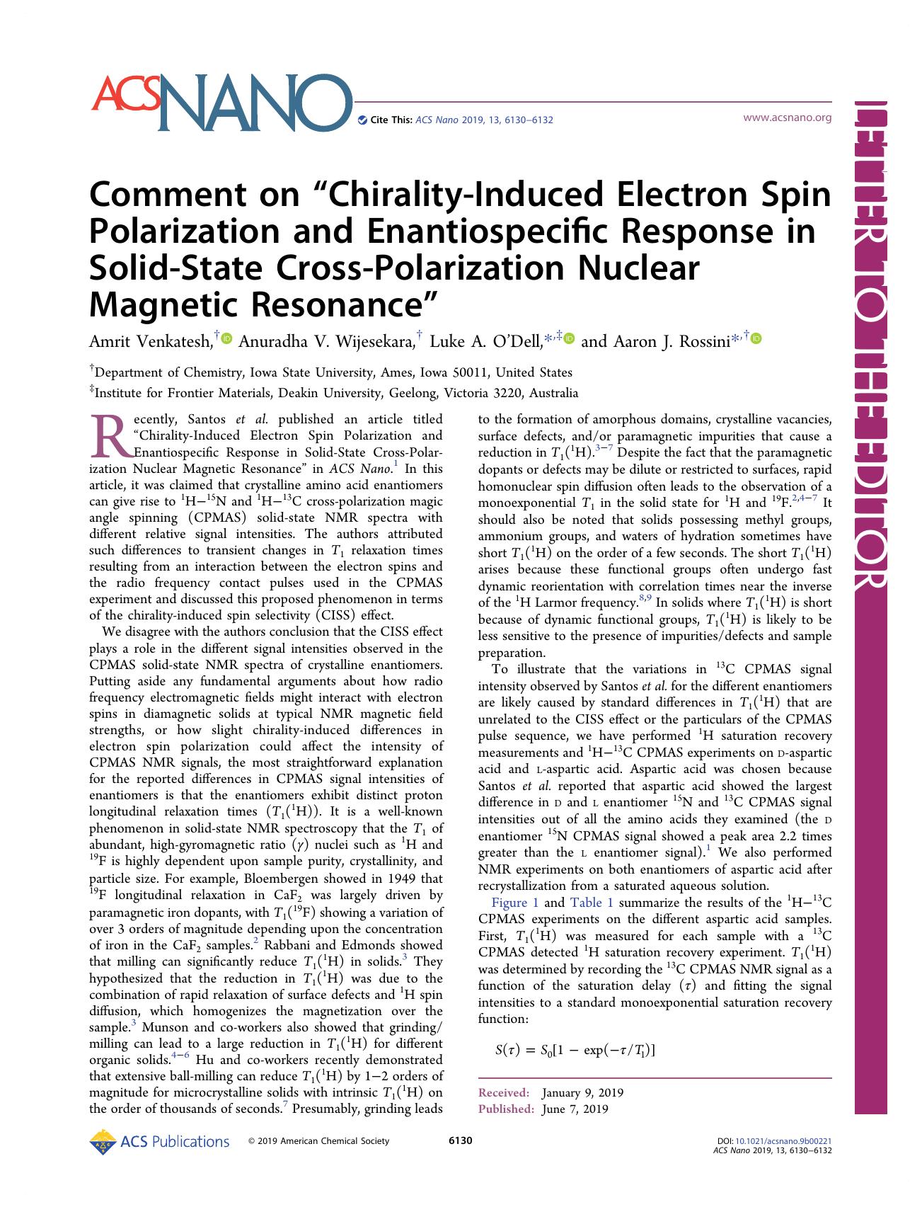 Comment on âChirality-Induced Electron Spin Polarization and Enantiospecific Response in Solid-State Cross-Polarization Nuclear Magnetic Resonanceâ by Amrit Venkatesh Anuradha V. Wijesekara Luke A. O’Dell and Aaron J. Rossini