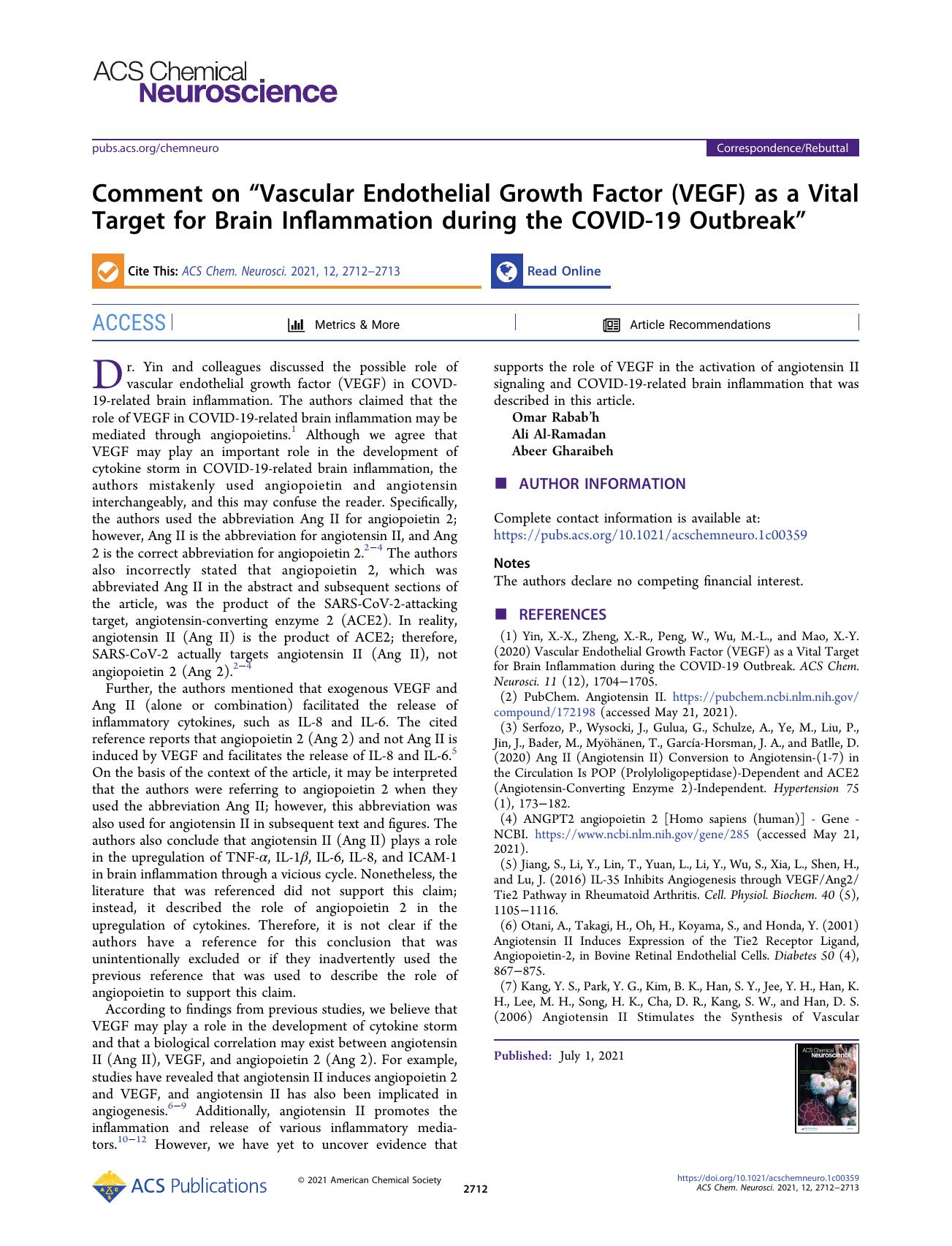 Comment on âVascular Endothelial Growth Factor (VEGF) as a Vital Target for Brain Inflammation during the COVID-19 Outbreakâ by Omar Rabab’h Ali Al-Ramadan and Abeer Gharaibeh