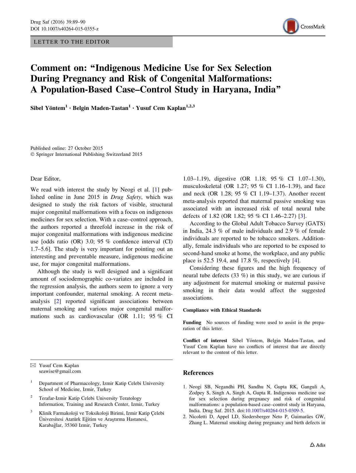 Comment on: âIndigenous Medicine Use for Sex Selection During Pregnancy and Risk of Congenital Malformations: A Population-Based CaseâControl Study in Haryana, Indiaâ by Sibel Yöntem & Belgin Maden-Tastan & Yusuf Cem Kaplan