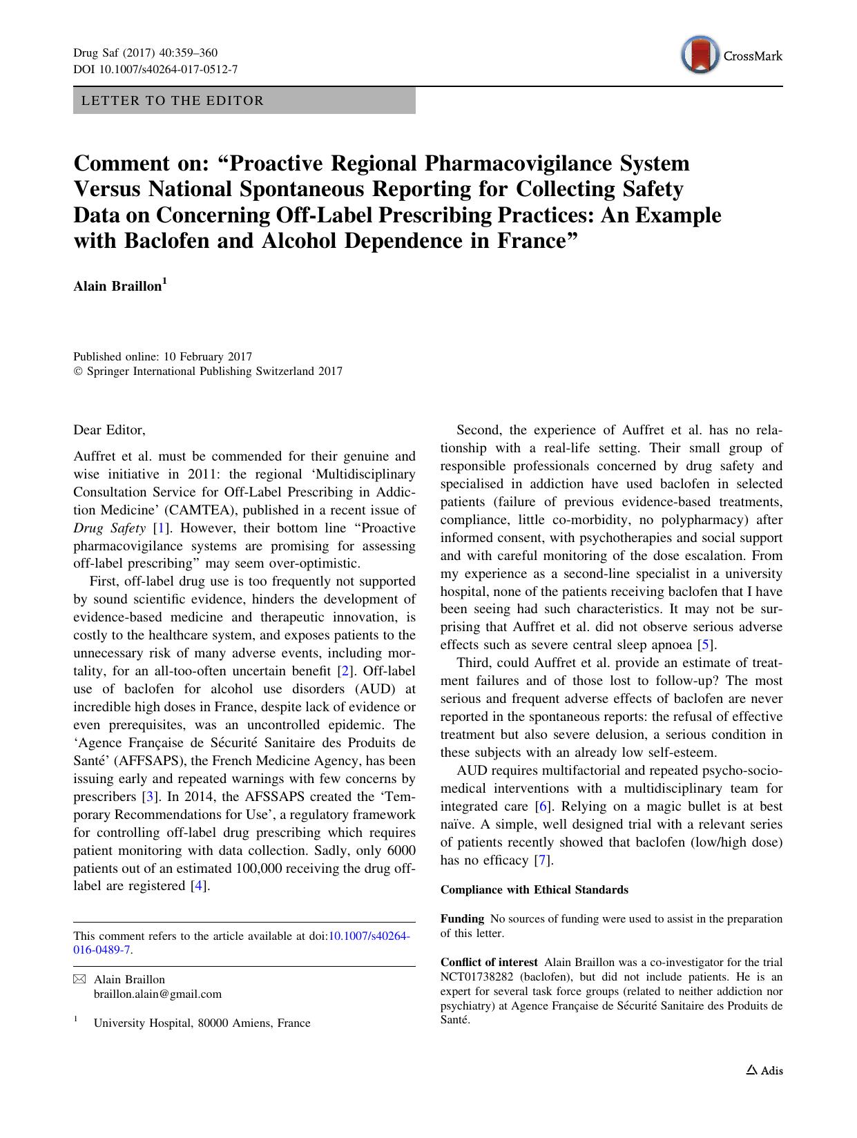 Comment on: âProactive Regional Pharmacovigilance System Versus National Spontaneous Reporting for Collecting Safety Data on Concerning Off-Label Prescribing Practices: An Exampl by Alain Braillon