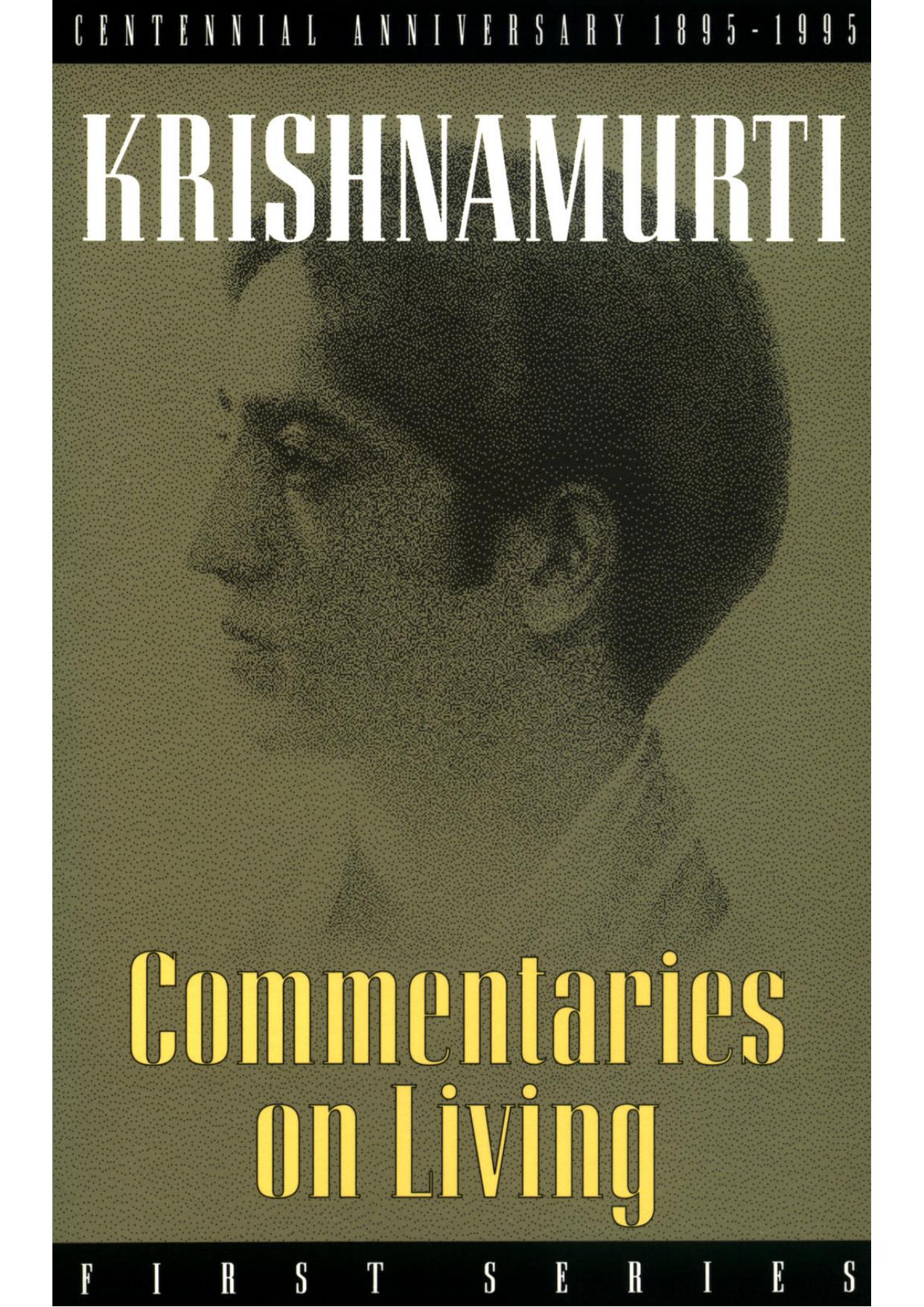 Commentaries on Living: First Series by Krishnamurti