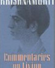 Commentaries on Living: Third Series by Jiddu Krishnamurti