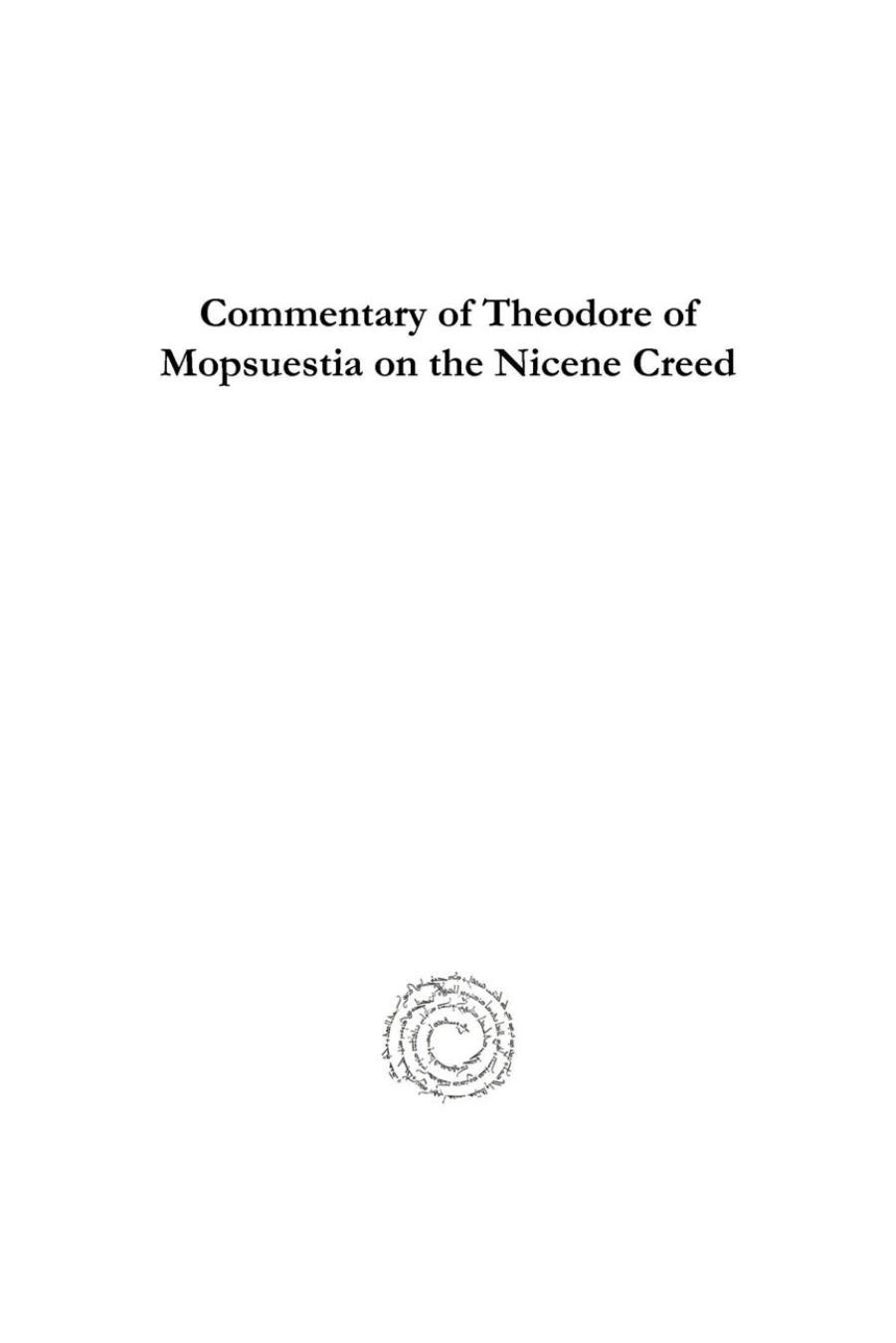 Commentary of Theodore of Mopsuestia on the Nicene Creed (Woodbrooke Studies) (English and Syriac Edition) by Alphonse Mingana