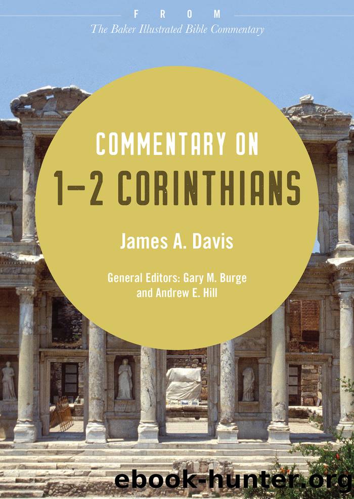 Commentary on 1-2 Corinthians by James A. Davis