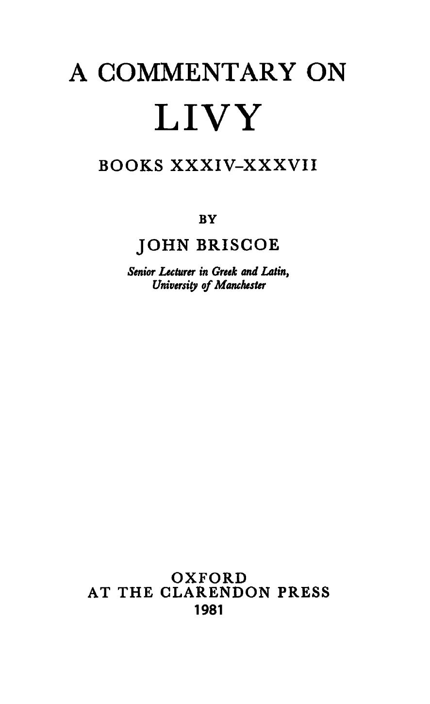 Commentary on Livy, Books XXXIV-XXXVII by Briscoe John