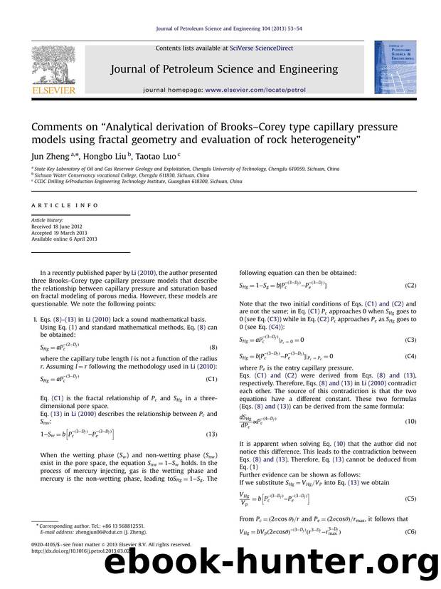 Comments on âAnalytical derivation of BrooksâCorey type capillary pressure models using fractal geometry and evaluation of rock heterogeneityâ by Jun Zheng & Hongbo Liu & Taotao Luo