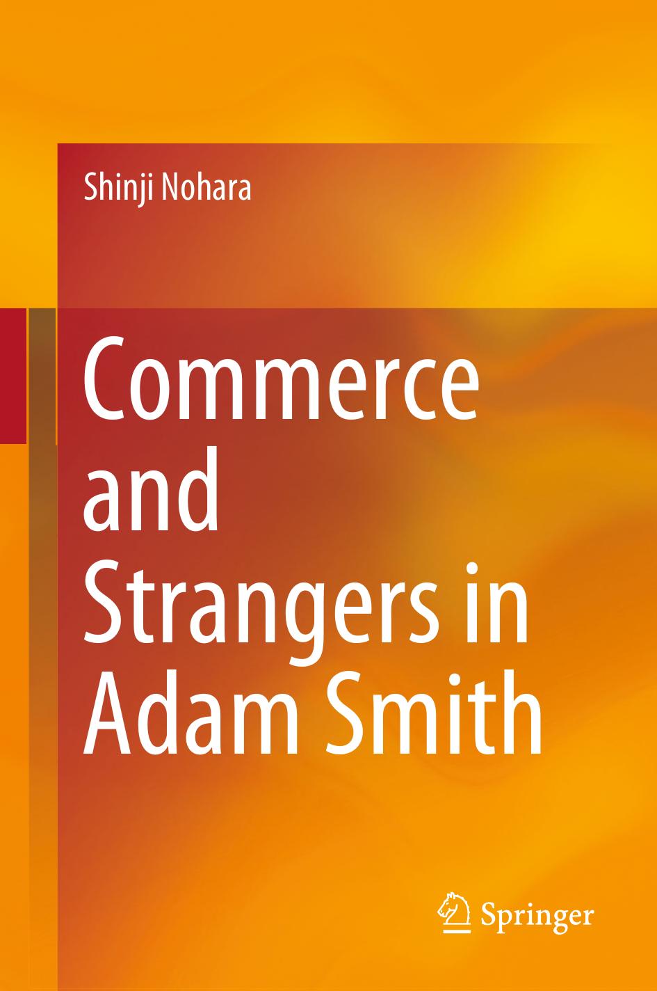 Commerce and Strangers in Adam Smith by Shinji Nohara