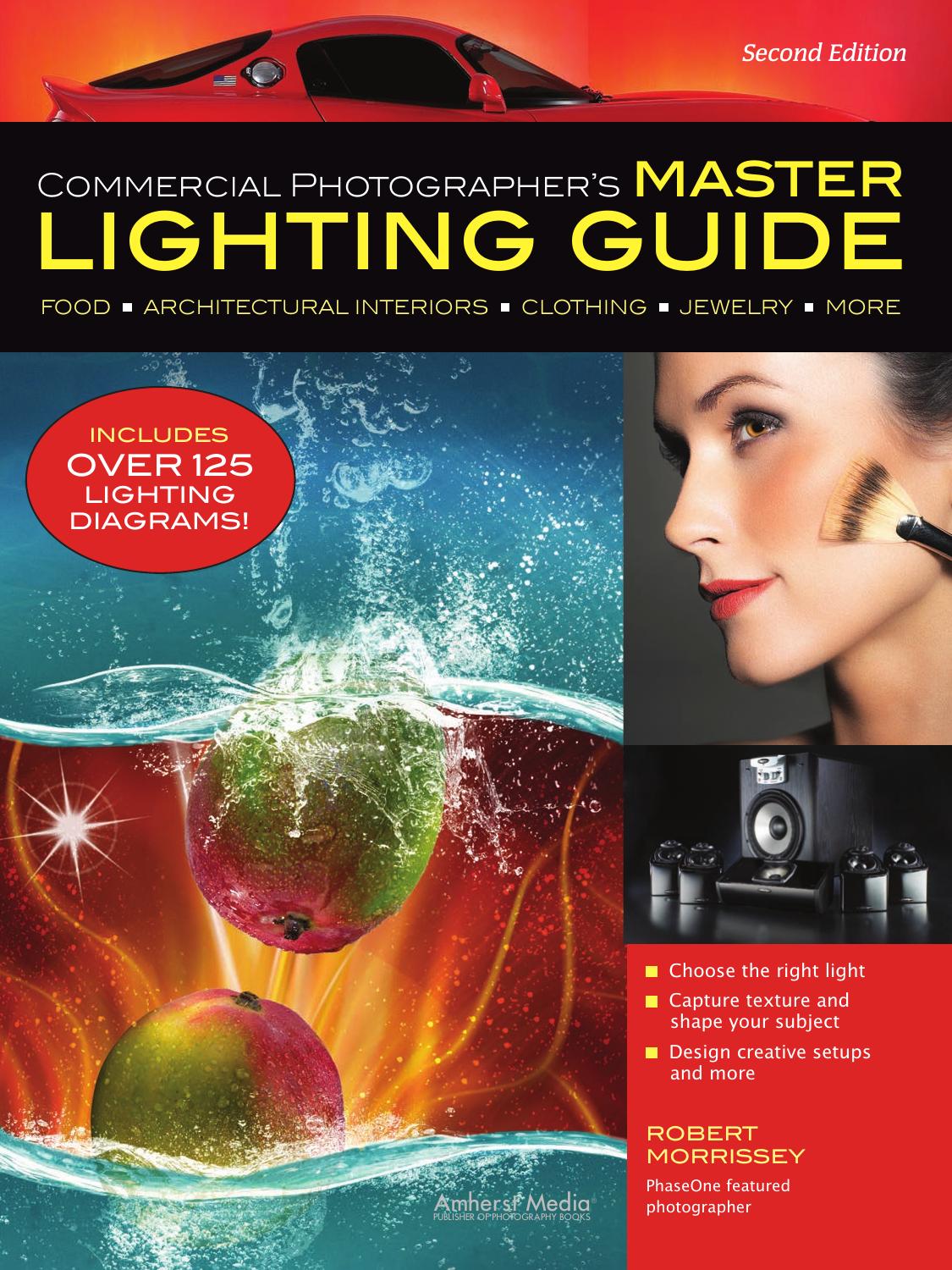 Commercial Photographer's Master Lighting Guide by Morrissey Robert