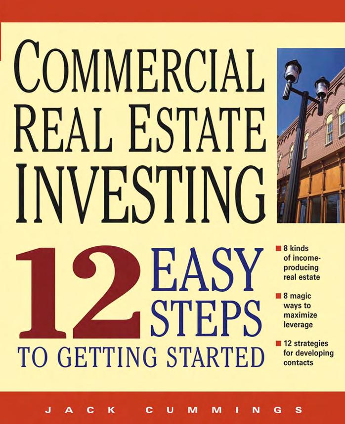 Commercial Real Estate Investing 12 Easy Steps to Getting Started by Jack Cummings