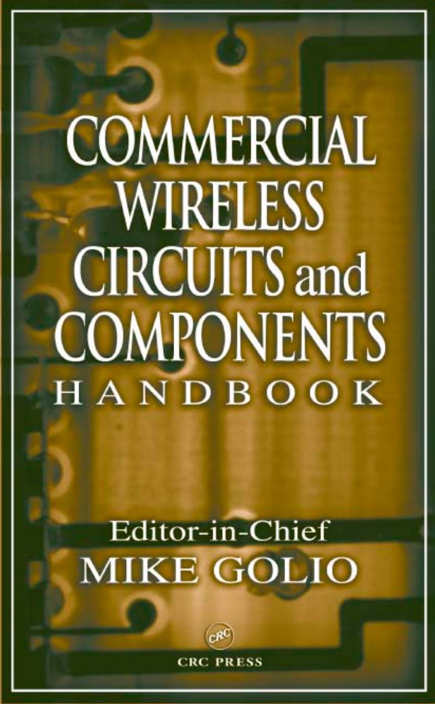 Commercial Wireless Circuits and Components Handbook by Mike Golio