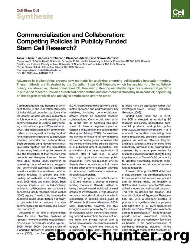 Commercialization and Collaboration: Competing Policies in Publicly Funded Stem Cell Research? by Tania Bubela & Andreas Strotmann & Rhiannon Adams & Shawn Morrison
