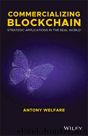 Commercializing Blockchain by Antony Welfare