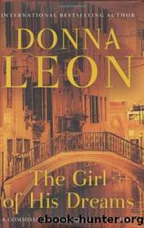 Commissario Brunetti - 17 - The Girl of His Dreams by Donna Leon