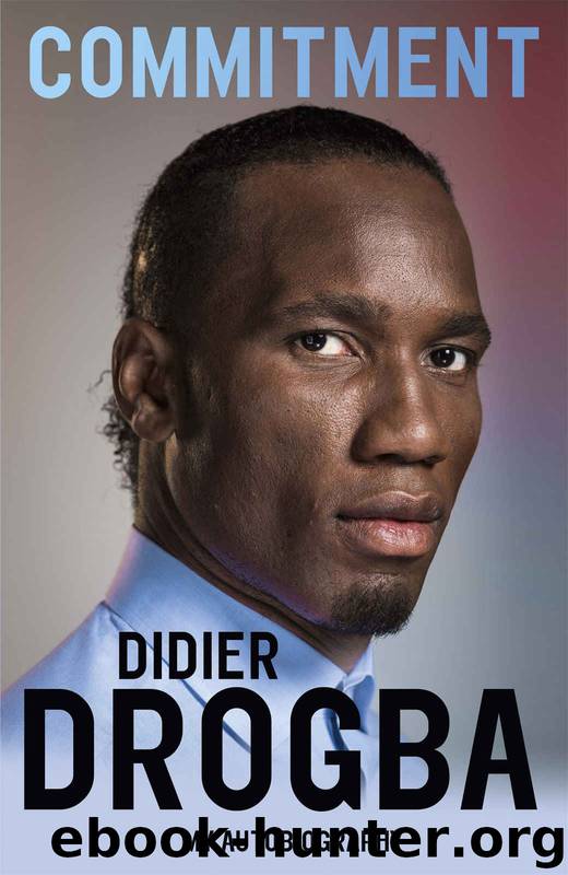 Commitment: My Autobiography by Didier Drogba