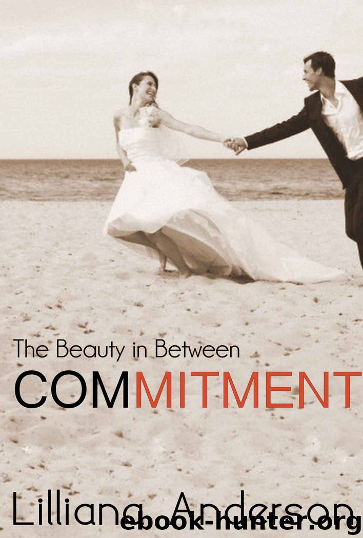 Commitment: The Beauty in Between (A Beautiful Series Novella) by Anderson Lilliana