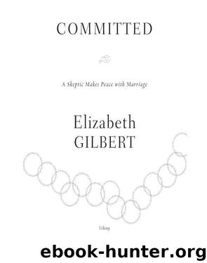 Committed by Elizabeth Gilbert